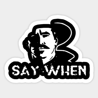 say when Sticker